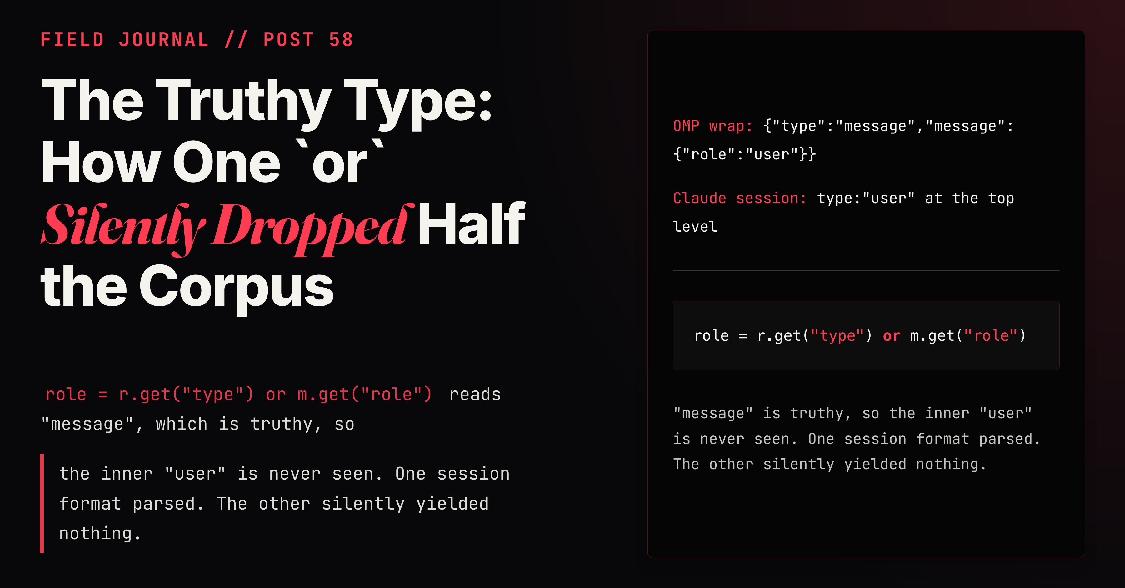 The Truthy Type: How One `or` Silently Dropped Half the Corpus